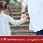 Renta rodzinna dla dzieci po śmierci rodzica w wypadku
