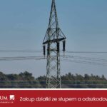 Czy zakup działki ze słupem zamyka drogę do odszkodowania?