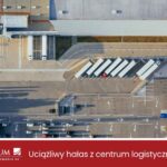 Hałas z centrum logistycznego i magazynu – co mówi prawo?